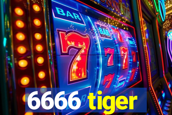 6666 tiger