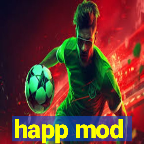 happ mod