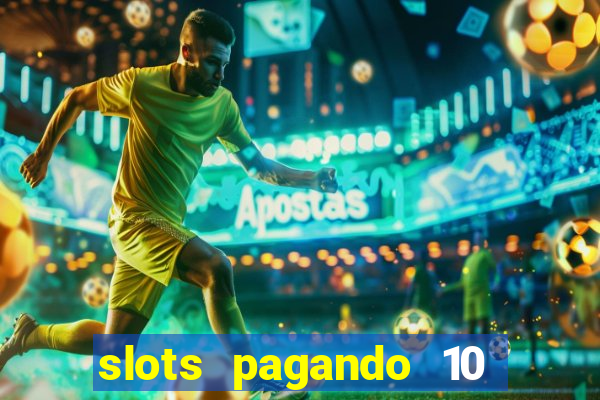 slots pagando 10 no cadastro facebook