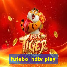 futebol hdtv play