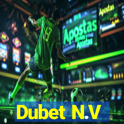 Dubet N.V