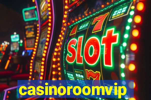 casinoroomvip