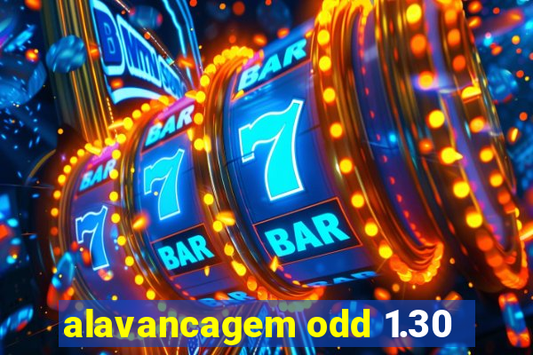 alavancagem odd 1.30