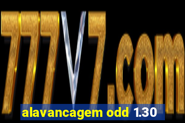 alavancagem odd 1.30