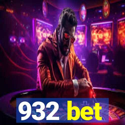 932 bet