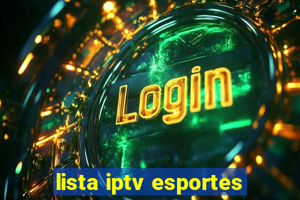 lista iptv esportes