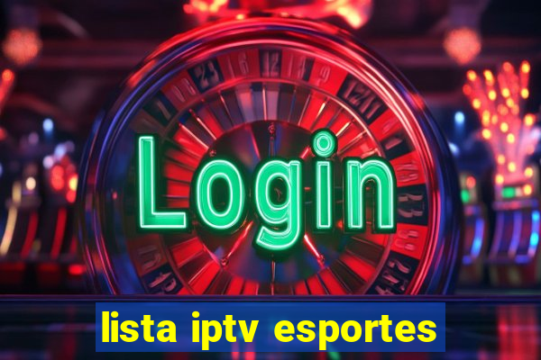 lista iptv esportes