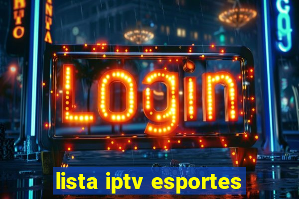 lista iptv esportes