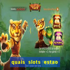 quais slots estao pagando agora