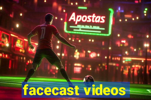 facecast videos