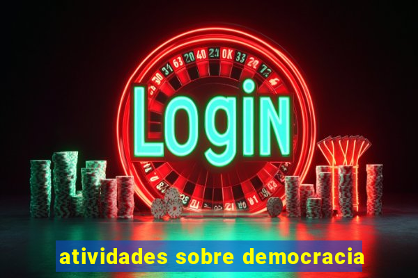 atividades sobre democracia