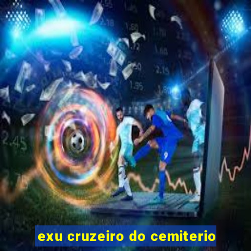 exu cruzeiro do cemiterio