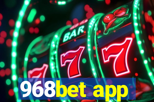 968bet app