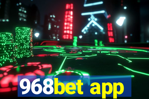 968bet app