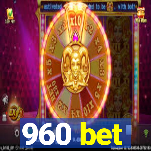 960 bet