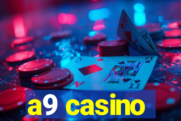 a9 casino