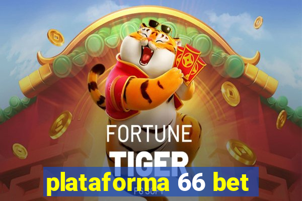 plataforma 66 bet