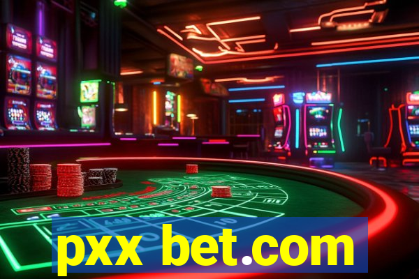 pxx bet.com