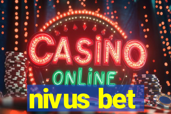 nivus bet