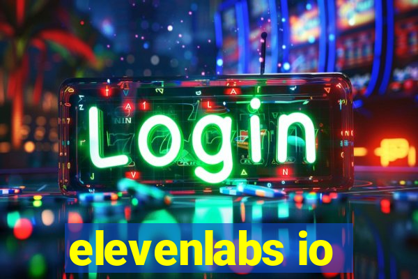 elevenlabs io