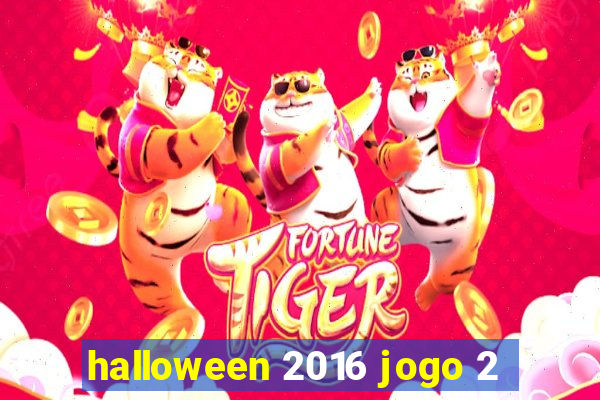 halloween 2016 jogo 2