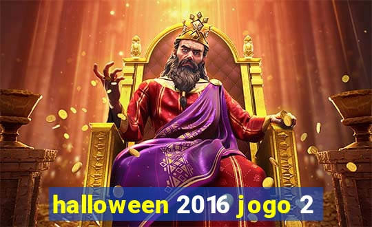 halloween 2016 jogo 2