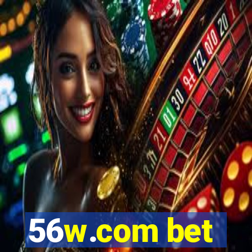 56w.com bet