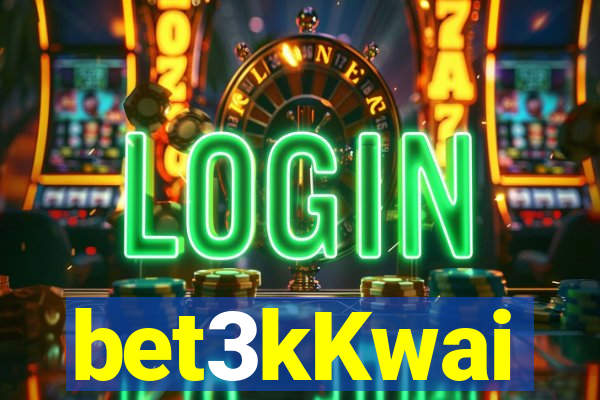 bet3kKwai