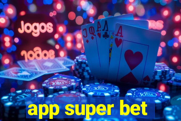 app super bet