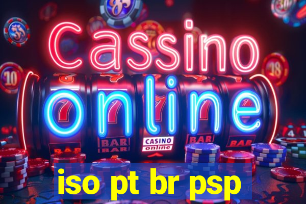 iso pt br psp