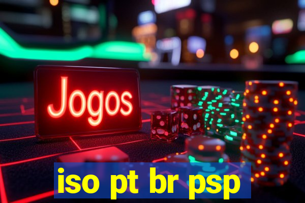 iso pt br psp