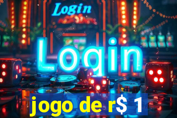 jogo de r$ 1