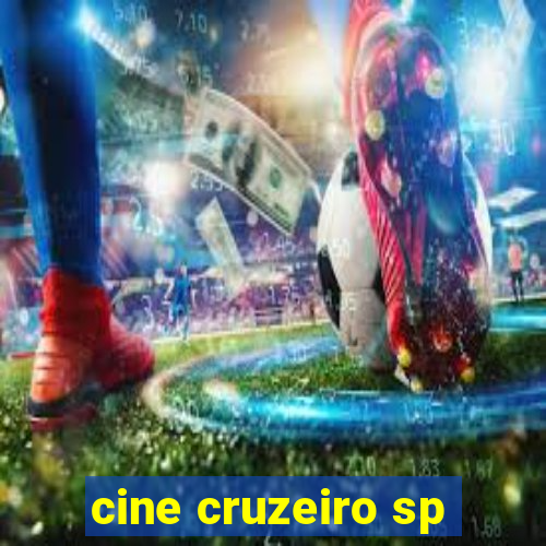 cine cruzeiro sp