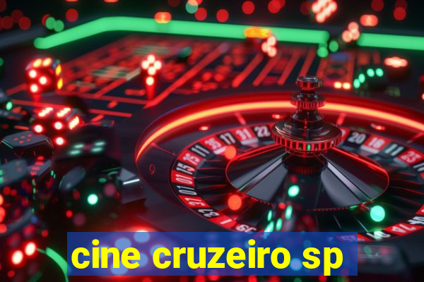 cine cruzeiro sp