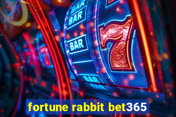 fortune rabbit bet365