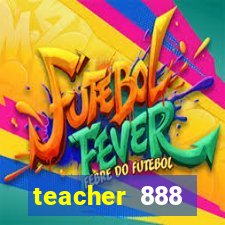 teacher 888 plataforma login