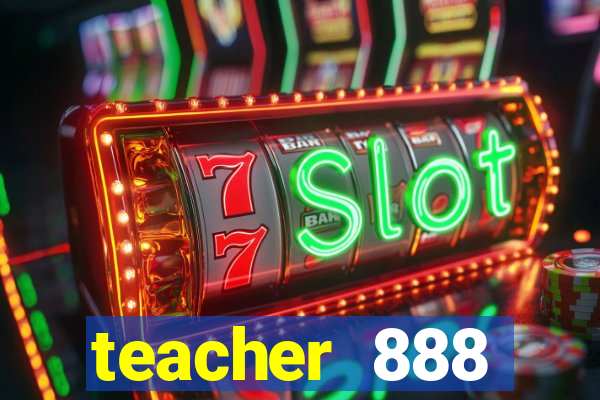 teacher 888 plataforma login