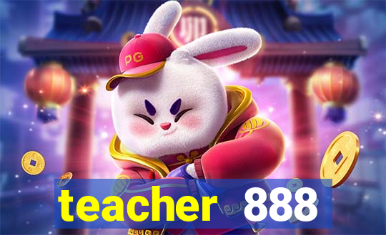 teacher 888 plataforma login