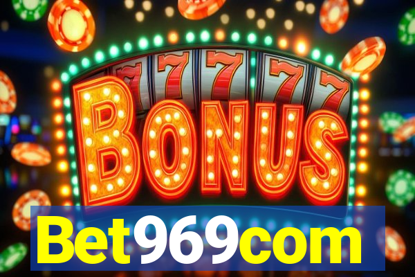 Bet969com