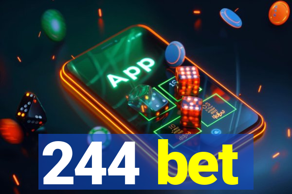 244 bet