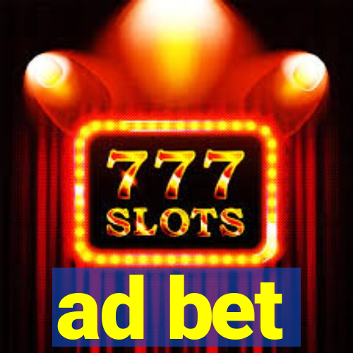 ad bet