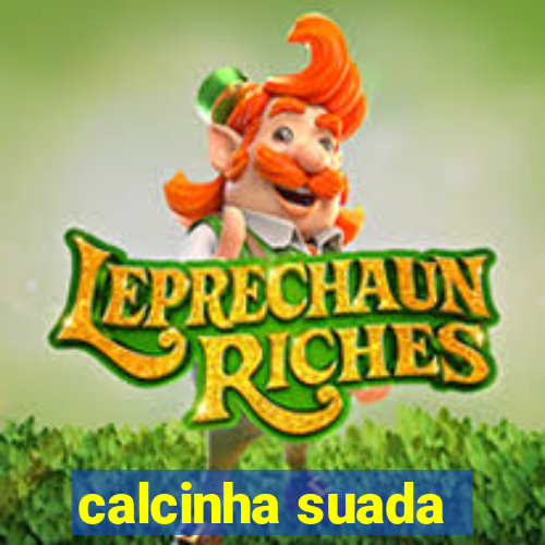 calcinha suada