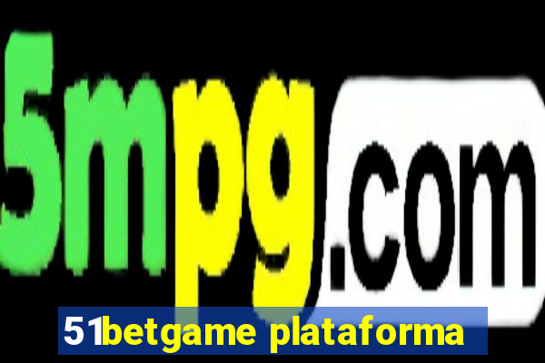 51betgame plataforma