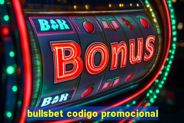 bullsbet codigo promocional