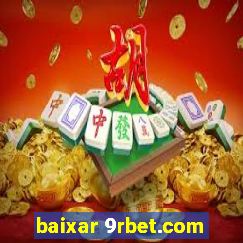 baixar 9rbet.com