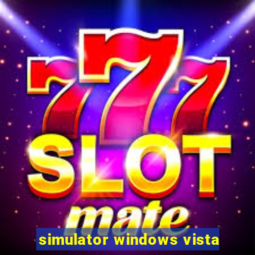 simulator windows vista