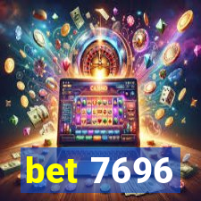 bet 7696