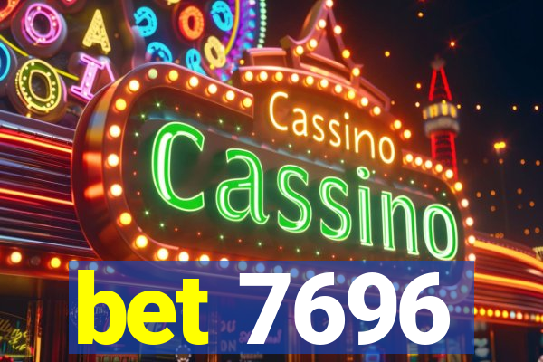 bet 7696