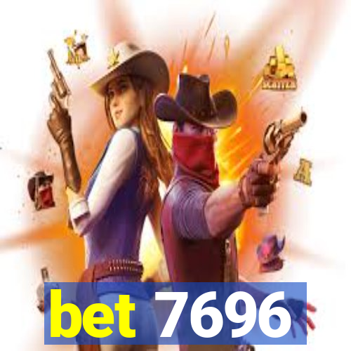 bet 7696