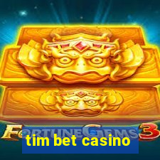 tim bet casino